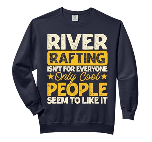 River Rafting Isn't For Everyone Only Cool People Seem To