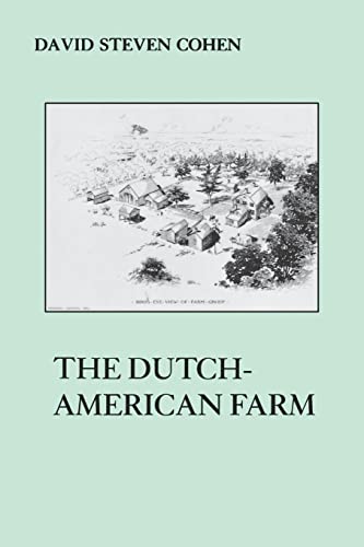 The Dutch American Farm (The American Social Experience, 24)