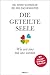 Produktbild Die geteilte Seele - Wie wir eins mit uns werden