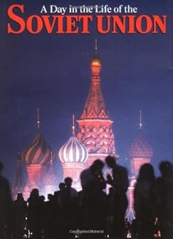 By Rick Smolan A Day in the Life of the Soviet Union (1st First Edition) [Hardcover]