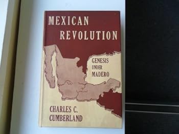 Hardcover Mexican Revolution: Genesis Under Madero Book