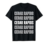 Cedar Rapids T-Shirt