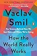 セール中のKindle本11：How the World Really Works: The Science Behind How We Got Here and Where We're Going 