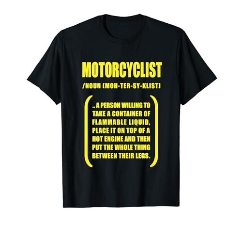 Motorradfahrer, Substantiv, Wörterbuchbeschreibung, Lustiger Biker T-Shirt