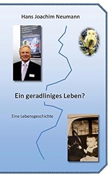 Paperback Ein geradliniges Leben?: Eine Lebensgeschichte [German] Book