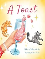 A Toast B0BN736DLQ Book Cover