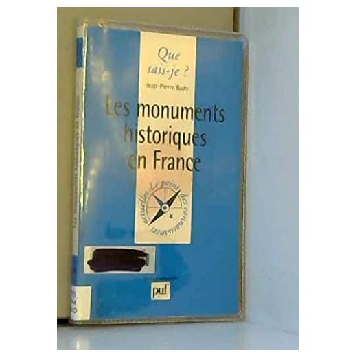 Découvrez les Monuments Historiques Français