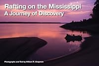 Rafting on the Mississippi: A Journey of Discovery 1889899089 Book Cover