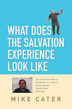 Paperback What Does The Salvation Experience Look Like Book