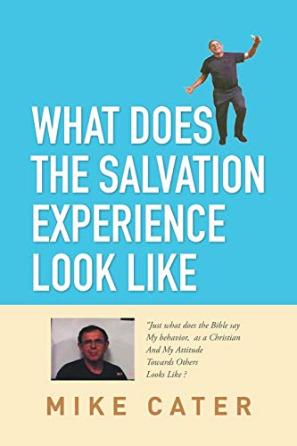 What Does The Salvation Experience Look Like 1514425394 Book Cover