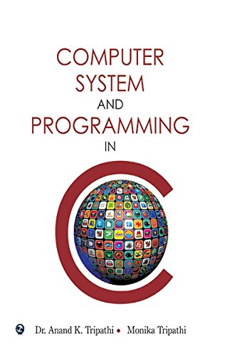 COMPUTER SYSTEM AND PROGRAMMING IN C UNBOUND 1 JAN 2015 [Paperback ...