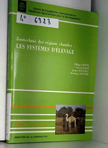 livre Zootechnie : régions chaudes, systèmes d'élevage