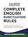 Complete English Punctuation Rules: Perfect Your Punctuation and Instantly Improve Your Writing (The Farlex Grammar)