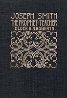Joseph Smith: the Prophet Teacher B000HA0QSE Book Cover