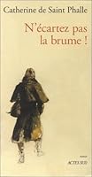 N'écartez pas la brume ! 2742702474 Book Cover