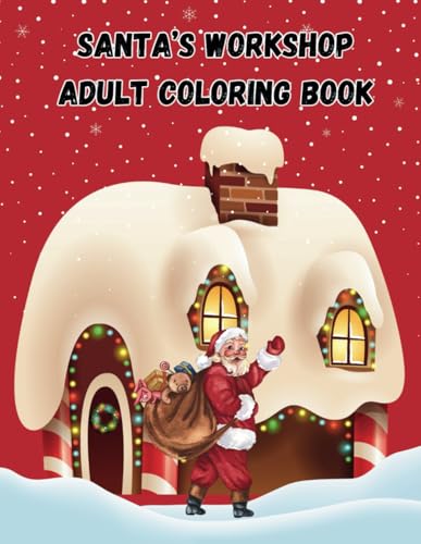 Santa'S Workshop Adult Coloring Book