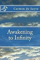 Awakening to Infinity 151418298X Book Cover