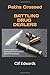 Paths Crossed: Battling Drug Dealers