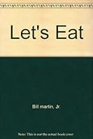 Let's Eat B0026QN7KQ Book Cover