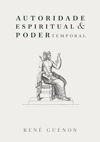 Autoridade Espiritual  Poder Temporal