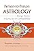 Person-to-Person Astrology: Energy Factors in Love, Sex and Compatibility
