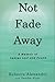 Not Fade Away: A Memoir of Senses Lost and Found