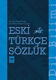  Eski Türkçe Sözlük