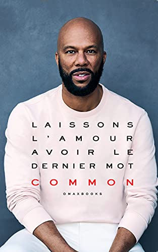 Photo de Laissons l'amour avoir le dernier mot : un mémoire de COMMON avec Mensah Demary
