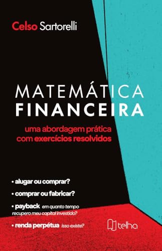 Matemática financeira: uma abordagem prática com exercícios resolvidos