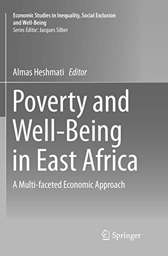 Poverty and Well-Being in East Africa: A Multi-faceted Economic Approach (Economic Studies in Inequality, Social Exclusion and Well-Being)