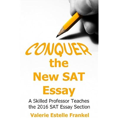Conquer the New SAT Essay