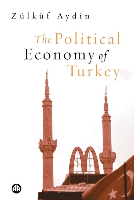 Buy The Political Economy Of Turkey — BookShops.in