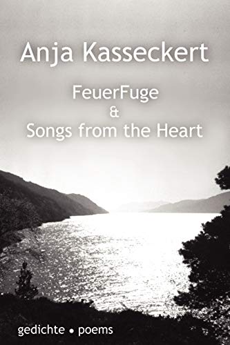 FeuerFuge & Songs from the Heart (German and English Edition)