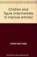 Children stick figure (Intermediate to improve articles) 7500744609 Book Cover