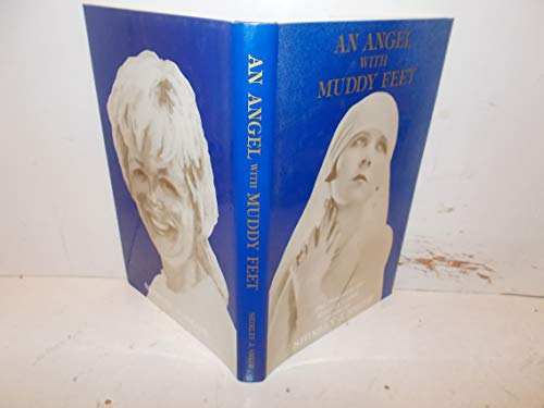 An Angel With Muddy Feet B000AMHTKC Book Cover