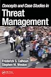 Concepts and Case Studies in Threat Management