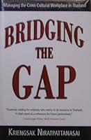 Bridging the Gap: Managing the Cross-Cultural Workplace in Thailand 9748303675 Book Cover