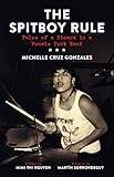 Spitboy Rule: Tales of a Xicana in a Female Punk Band