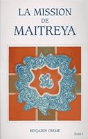 La Mission De Maitreya - Tome 1 295082630X Book Cover