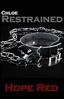 Chloe Restrained (Rear Awakenings) 1792873476 Book Cover