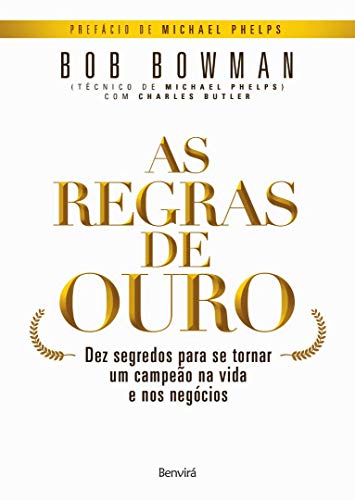As regras de ouro: