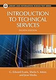 Introduction to Technical Services (Library and Information Science Text Series)