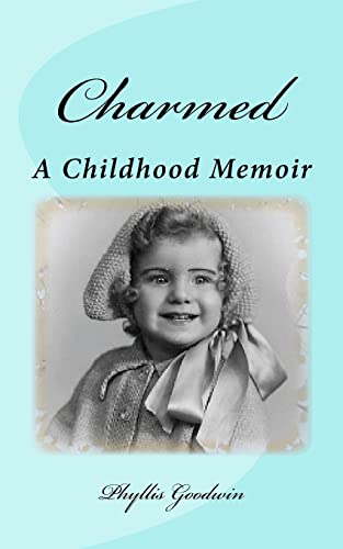 Charmed: A Childhood Memoir