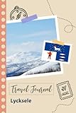 lycksele sehenswürdigkeiten  Lycksele Travel Journal: A Fun Travel Planner to Record your Trip to Sweden for Couples, Men, and Women with Prompts and Checklists.