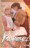 Deathball: A Post-Apocalyptic MM Dark Sports Romance