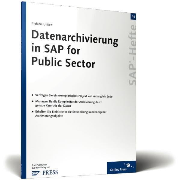 Datenarchivierung in SAP for Public Sector: SAP-Heft 14 (SAP-Hefte)