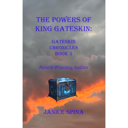 The Powers of King Gateskin Audiolibro Por Janice Spina arte de portada