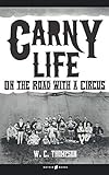 CARNY LIFE: On the Road with a Circus