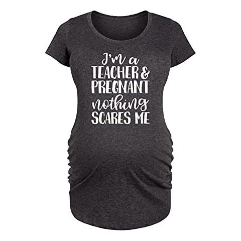 Bloom Maternity - I'm A Teacher and Pregnant - Maternity Scoop Neck T-Shirt - Size Medium Heather Charcoal Cover
