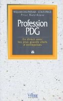 Profession PDG (En direct avec les plus grands chefs d'entreprises) 2842110307 Book Cover